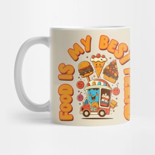 Food is my Best Friend Mug